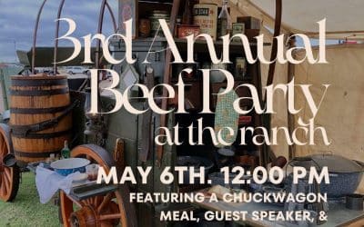 3rd Annual Beef Party at the Ranch