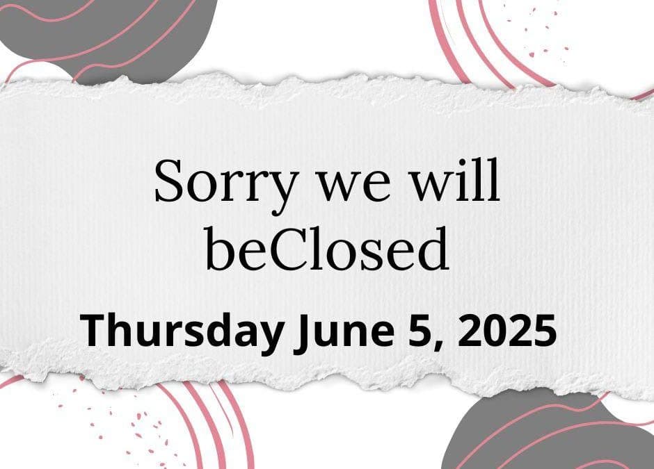 Closed June 5th