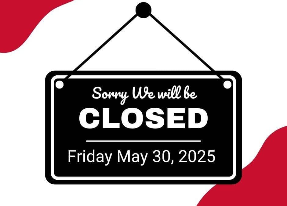 Closed May 30th