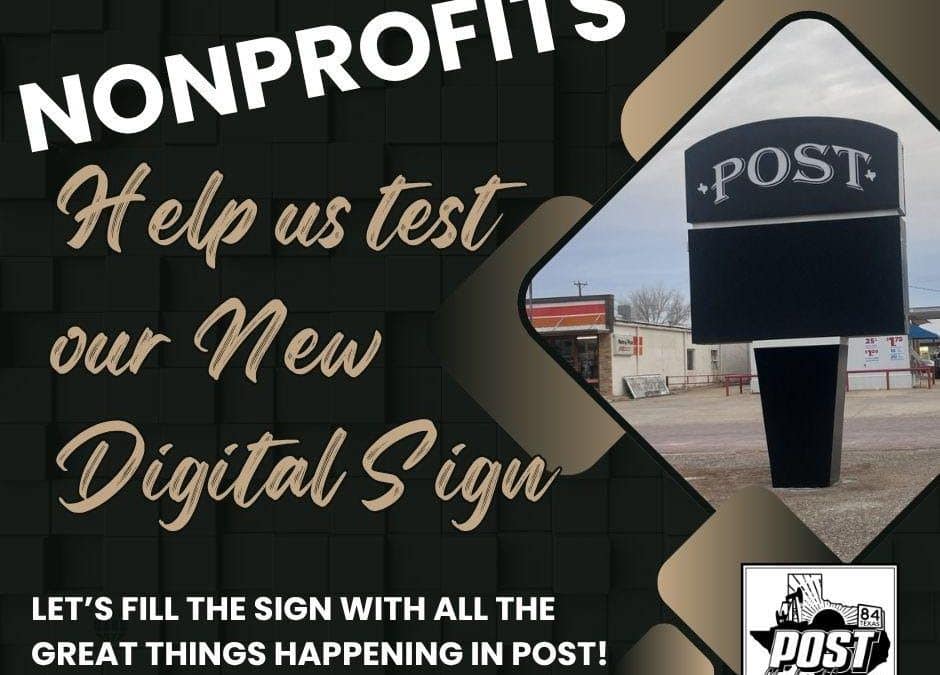 Nonprofits help us test our new digital sign